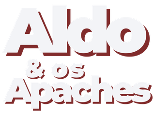 Aldo e os Apaches